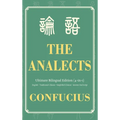 The Analects Ultimate Bilingual Edition (4-In-1): English - Traditional Chinese - Simplified Chinese - Ancient Seal Script