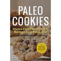 Paleo Cookies: Gluten-Free Paleo Cookie Recipes for a Paleo Diet