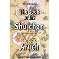 The Book of the Shulchan Aruch