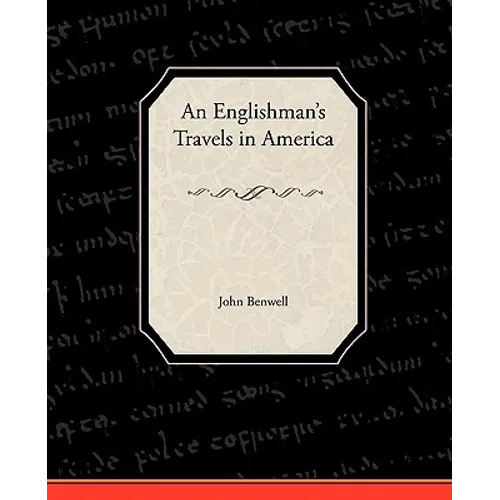 An Englishman's Travels in America