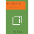 This Is Providence: A Book of Photographs