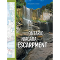 Protecting the Ontario Niagara Escarpment: Environmental Activism and Government Stewardship