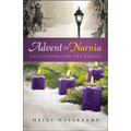 Advent in Narnia: Reflections for the Season