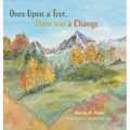 Once Upon a Tree, There was a Change