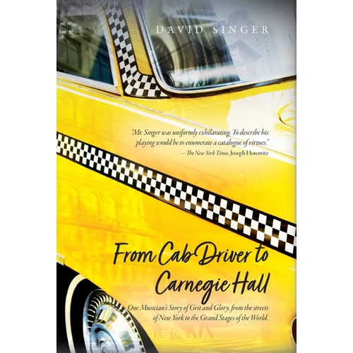 From Cab Driver to Carnegie Hall