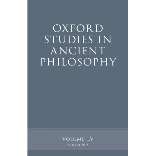 Oxford Studies in Ancient Philosophy, Volume 55