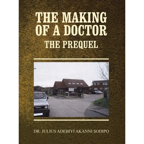 The Making of a Doctor: The Prequel