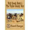 Wolf Creek: The Taylor County War