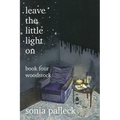 Leave the Little Light On, Book Four: Woodstock