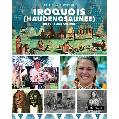 Iroquois (Haudenosaunee) History and Culture
