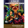 A Tale of Christopher Corn