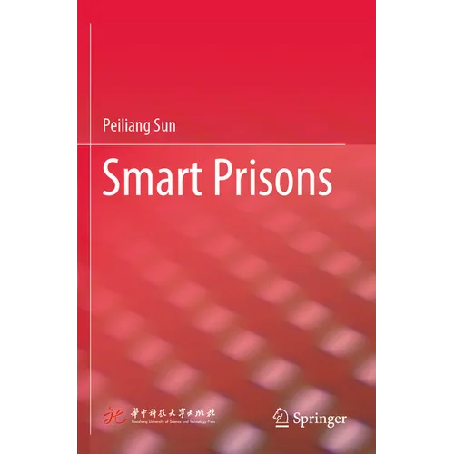 Smart Prisons