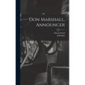 Don Marshall, Announcer