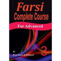 Farsi Complete Course: A Step-by-Step Guide and a New Easy-to-Learn Format (Advanced)