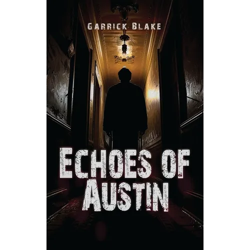 Echoes of Austin