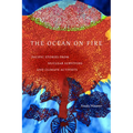 The Ocean on Fire: Pacific Stories from Nuclear Survivors and Climate Activists
