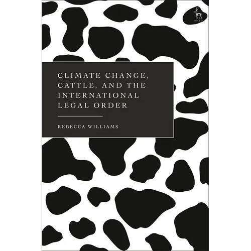 Climate Change, Cattle, and the International Legal Order
