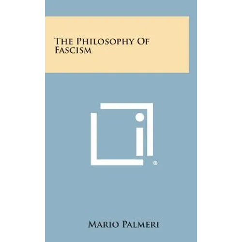 The Philosophy of Fascism