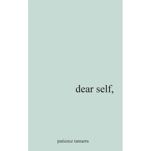 Dear Self,