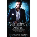 Vampire's Secret: A Steamy Paranormal Urban Fantasy Romance