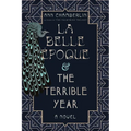La Belle Époque & The Terrible Year