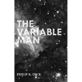 The Variable Man