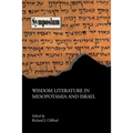 Wisdom Literature in Mesopotamia and Israel