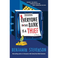 Everyone in This Bank Is a Thief