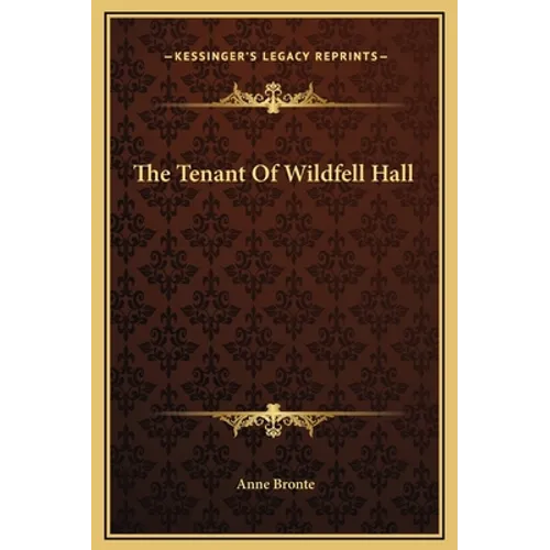 The Tenant Of Wildfell Hall