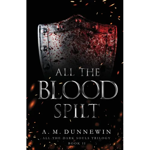 All the Blood Spilt