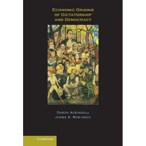 Economic Origins of Dictatorship and Democracy