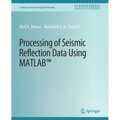 Processing of Seismic Reflection Data Using MATLAB