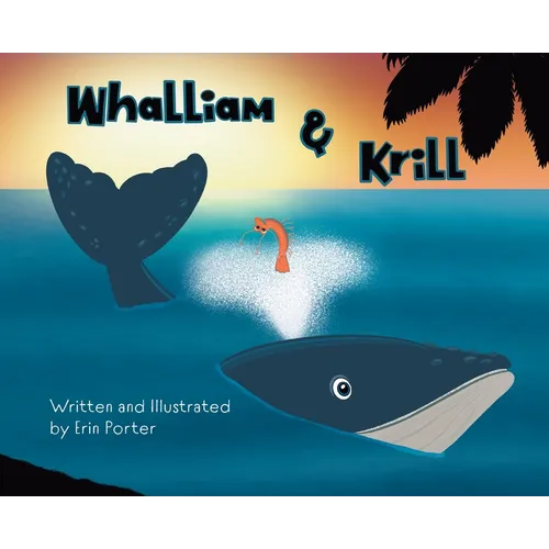Whalliam & Krill: A Fintastic Adventure