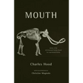 Mouth