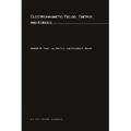 Electromagnetic Fields, Energy, and Forces