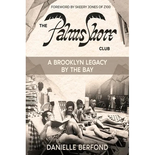 The Palms Shore Club: A Brooklyn Legacy by the Bay