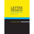 Letter Design in the Graphic Arts
