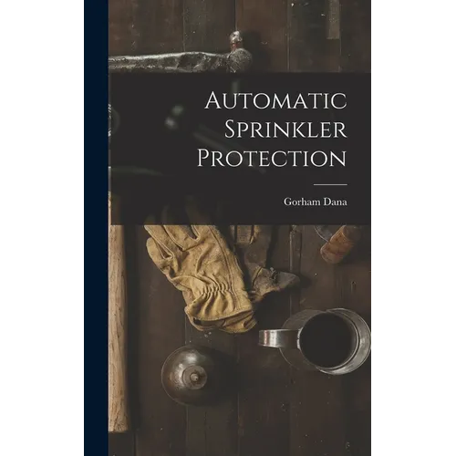 Automatic Sprinkler Protection