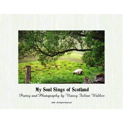 My Soul Sings of Scotland