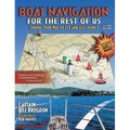 Boat Navigation for the Rest of Us: Finding Your Way by Eye and Electronics