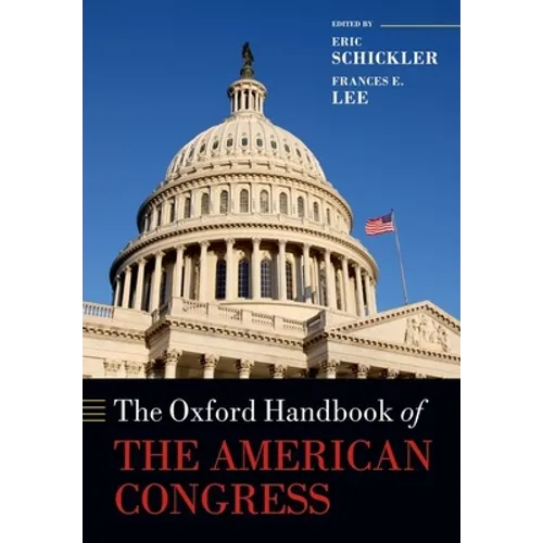 The Oxford Handbook of the American Congress