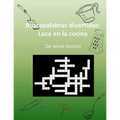 Buscapalabras divertidas: Loca en la cocina