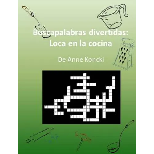 Buscapalabras divertidas: Loca en la cocina
