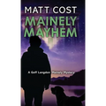 Mainely Mayhem
