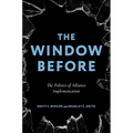 The Window Before: The Politics of Alliance Implementation