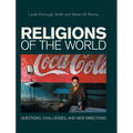 Religions of the World: Questions, Challenges, and New Directions