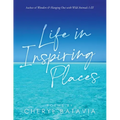 Life in Inspiring Places