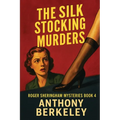 The Silk Stocking Murders: A Positronic Book
