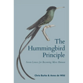 The Hummingbird Principle: Seven Lenses for Becoming More Human