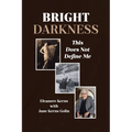Bright Darkness: This Does Not Define Me